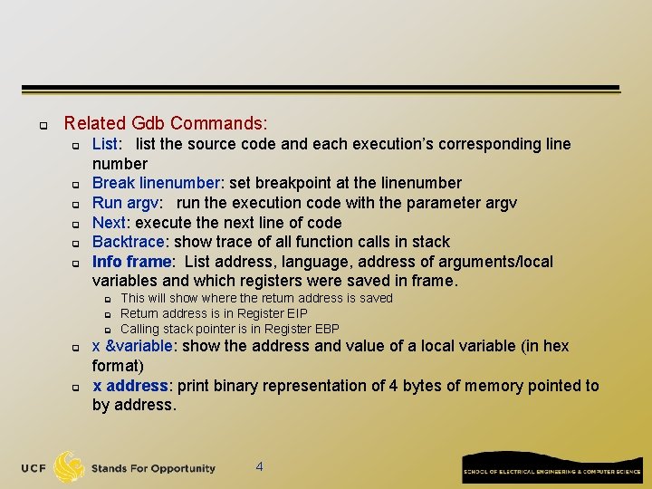q Related Gdb Commands: q q q List: list the source code and each