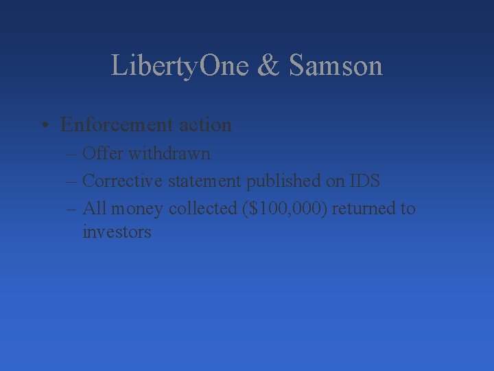 Liberty. One & Samson • Enforcement action – Offer withdrawn – Corrective statement published Liberty. One & Samson • Enforcement action – Offer withdrawn – Corrective statement published