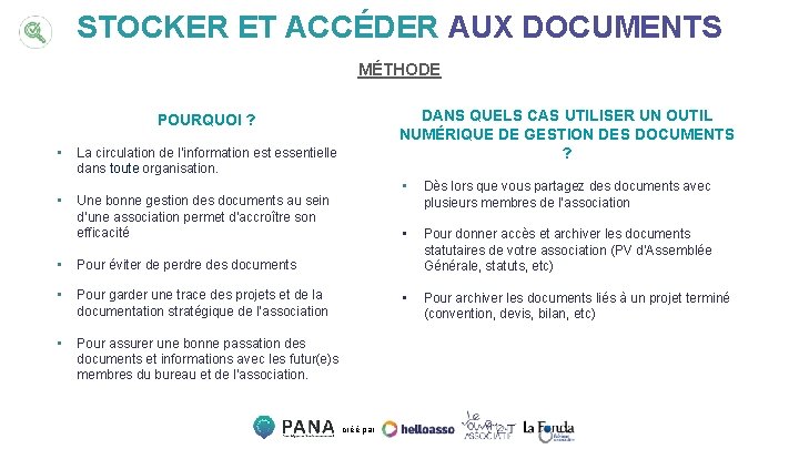 STOCKER ET ACCÉDER AUX DOCUMENTS MÉTHODE DANS QUELS CAS UTILISER UN OUTIL NUMÉRIQUE DE