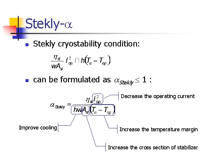 Stekly-a n Stekly cryostability condition: n can be formulated as a. Stekly 1 :