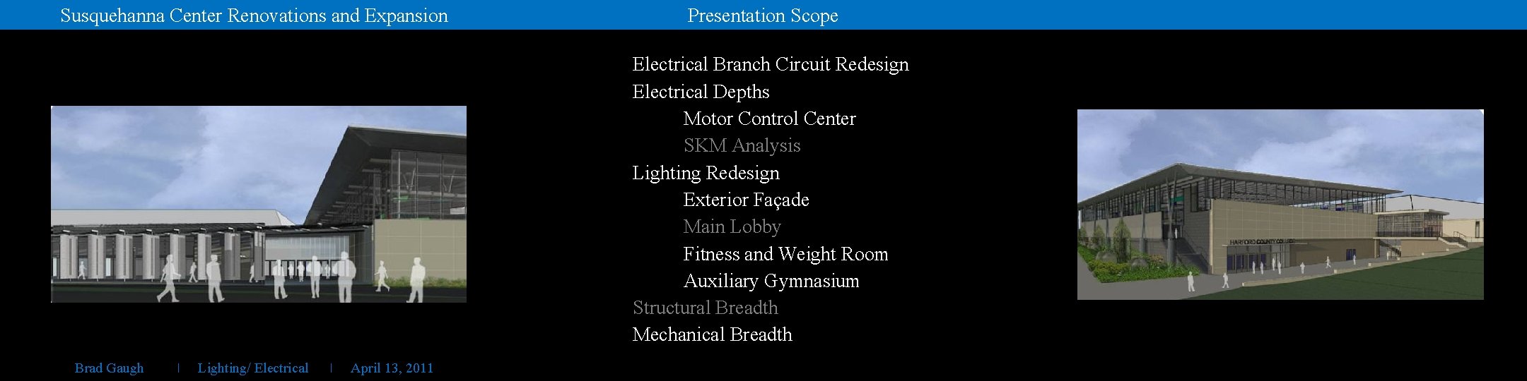 Susquehanna Center Renovations and Expansion Presentation Scope Electrical Branch Circuit Redesign Electrical Depths Motor