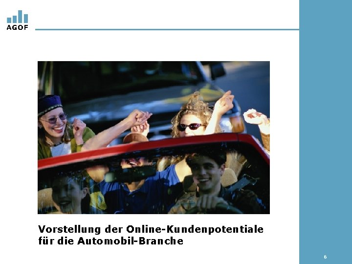 Vorstellung der Online-Kundenpotentiale für die Automobil-Branche 6 