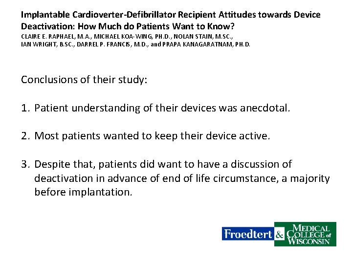 Implantable Cardioverter-Defibrillator Recipient Attitudes towards Device Deactivation: How Much do Patients Want to Know?