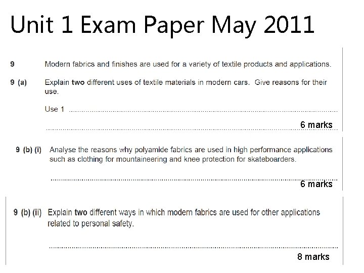 Unit 1 Exam Paper May 2011 6 marks 8 marks 