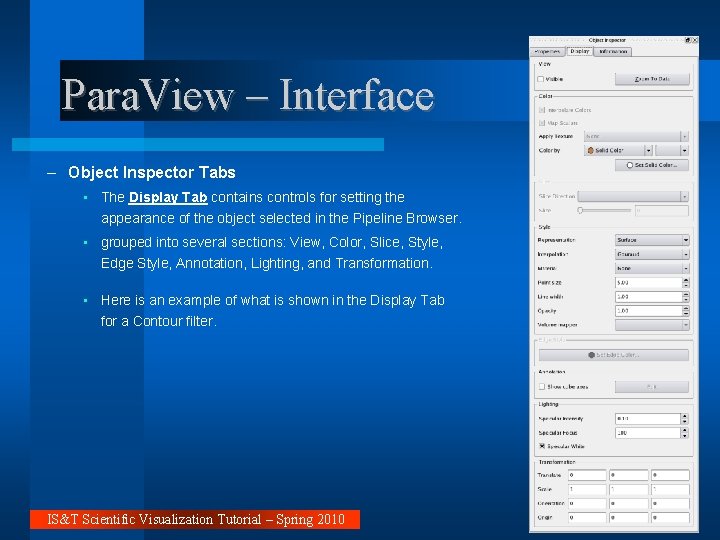 Para. View – Interface – Object Inspector Tabs • The Display Tab contains controls