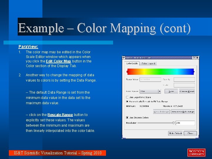 Example – Color Mapping (cont) Para. View: 1. The color map may be edited