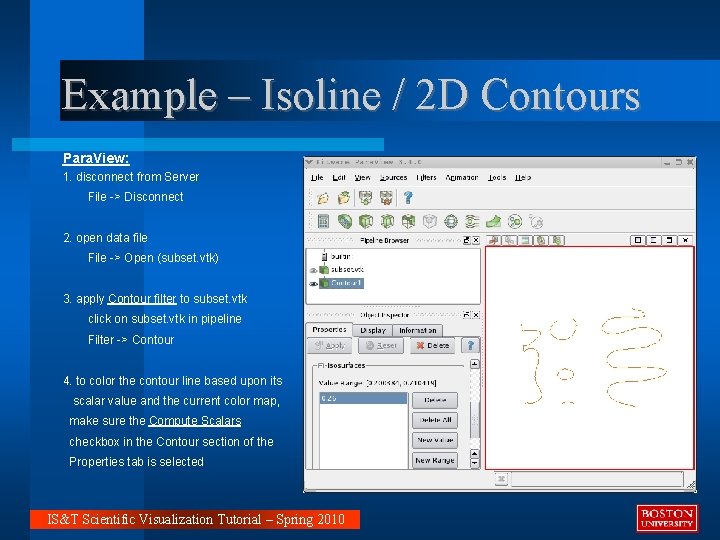 Example – Isoline / 2 D Contours Para. View: 1. disconnect from Server File