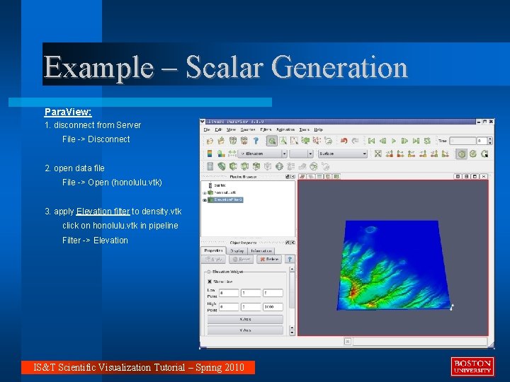 Example – Scalar Generation Para. View: 1. disconnect from Server File -> Disconnect 2.