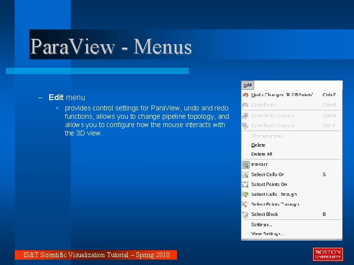 Para. View - Menus – Edit menu • provides control settings for Para. View,