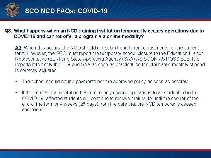 SCO NCD FAQs: COVID-19 FAQs – SCO Training Requirements Q 3: What happens when