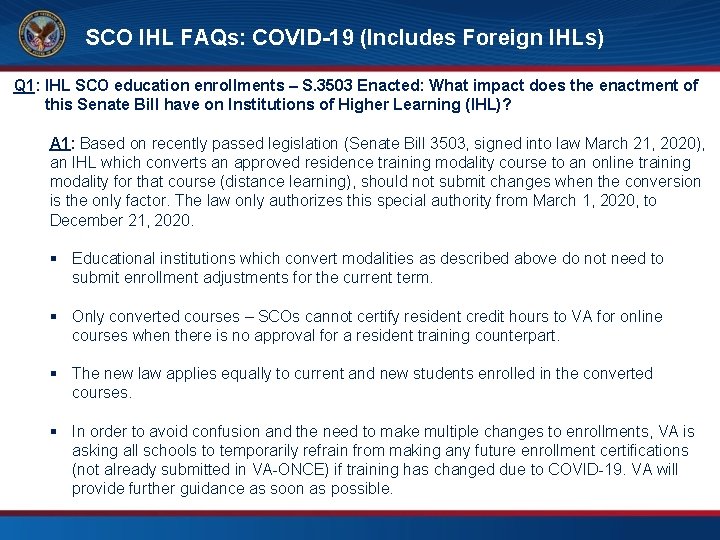 SCO IHL FAQs: COVID-19 (Includes Foreign IHLs) Q 1: IHL SCO education enrollments –