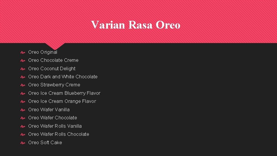 Varian Rasa Oreo Original Oreo Chocolate Creme Oreo Coconut Delight Oreo Dark and White