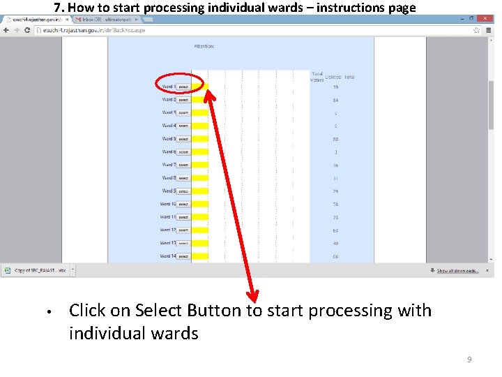 7. How to start processing individual wards – instructions page • Click on Select