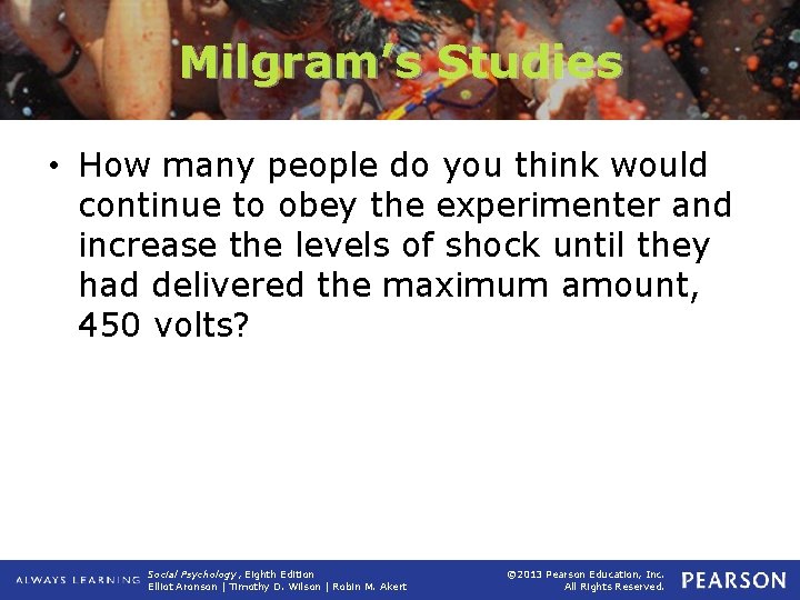 Milgram’s Studies • How many people do you think would continue to obey the