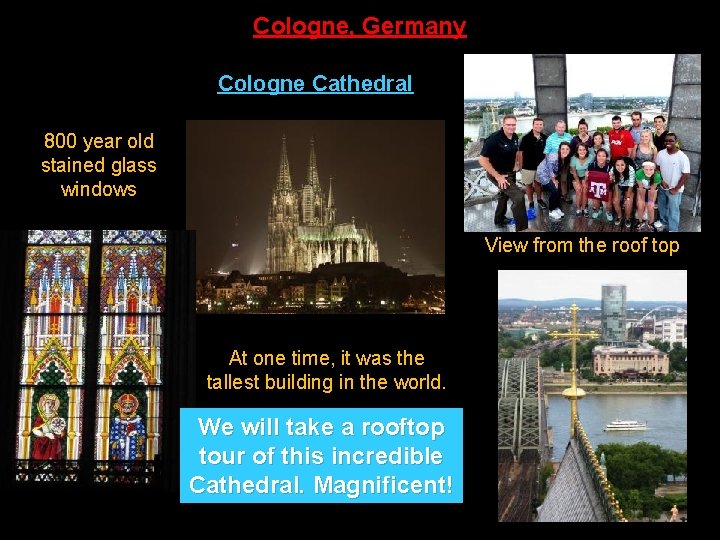 Cologne, Germany Cologne Cathedral 800 year old stained glass windows View from the roof