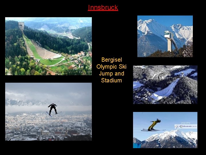 Innsbruck Bergisel Olympic Ski Jump and Stadium 