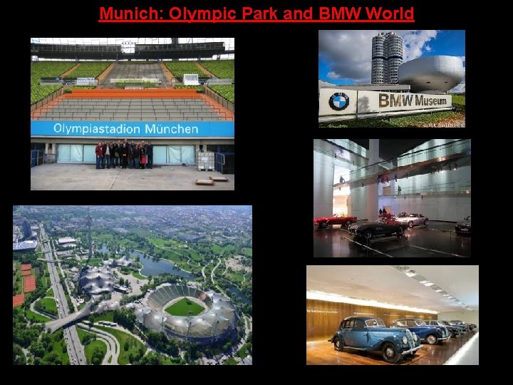 Munich: Olympic Park and BMW World 