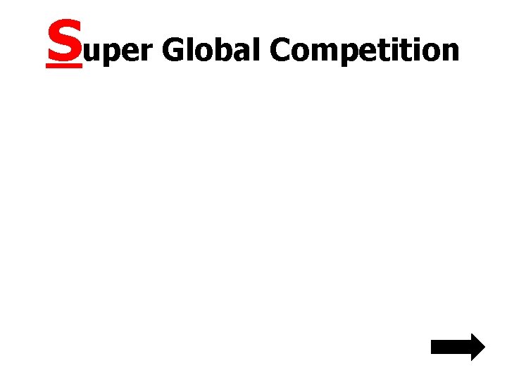 Super Global Competition 