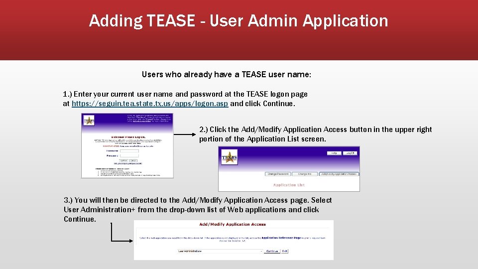 Adding TEASE - User Admin Application Users who already have a TEASE user name: