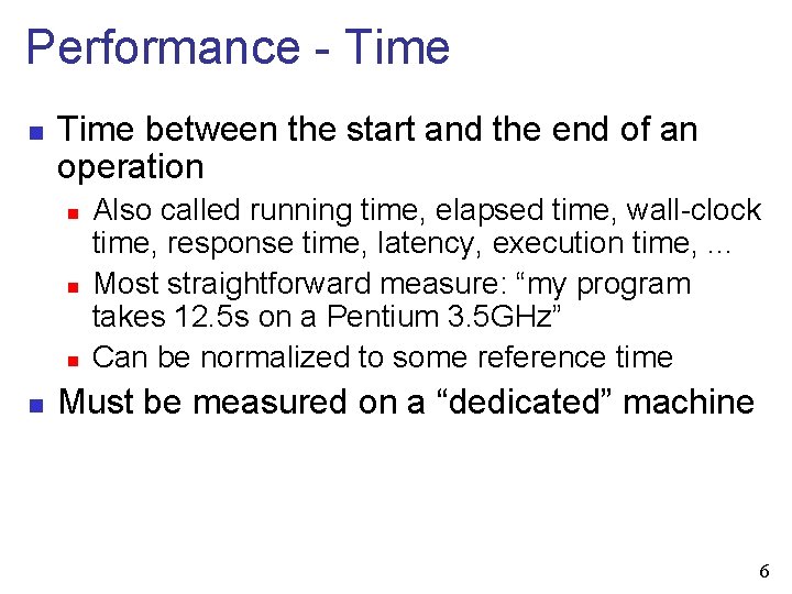 Performance - Time n Time between the start and the end of an operation