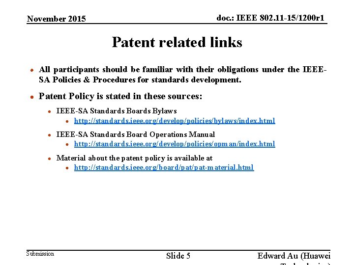 doc. : IEEE 802. 11 -15/1200 r 1 November 2015 Patent related links l