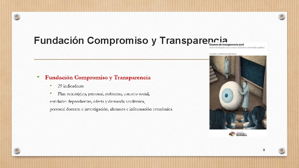 Fundación Compromiso y Transparencia 9 