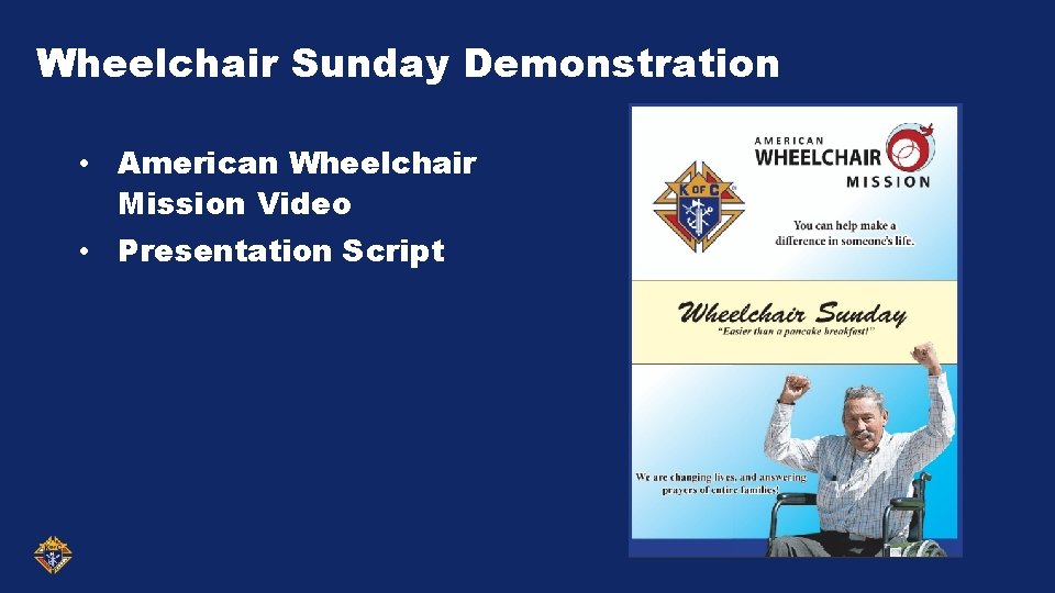 Wheelchair Sunday Demonstration • American Wheelchair Mission Video • Presentation Script 