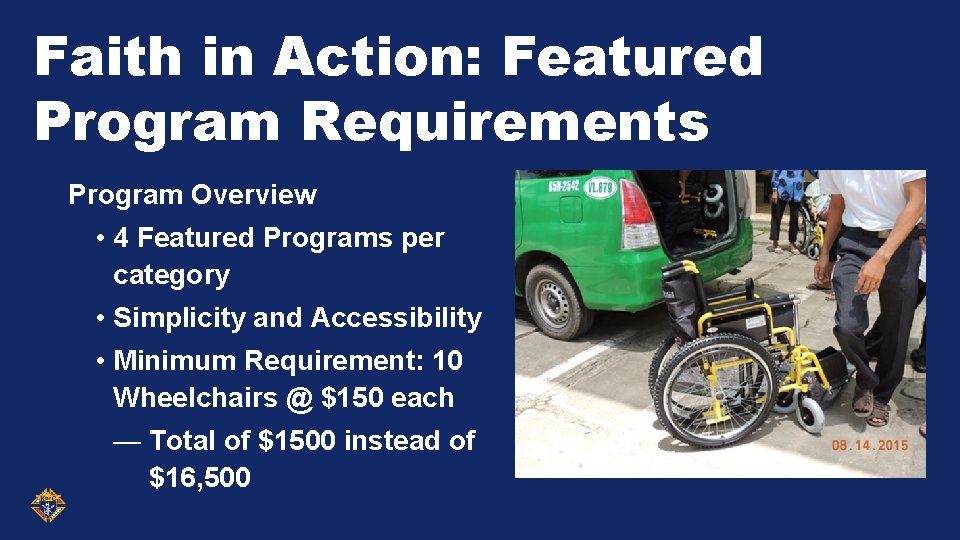 Faith in Action: Featured Program Requirements Program Overview • 4 Featured Programs per category