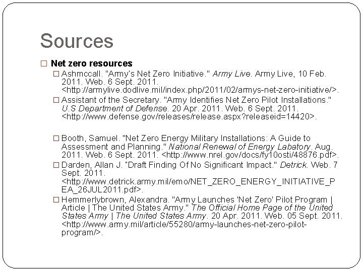 Sources � Net zero resources � Ashmccall. "Army’s Net Zero Initiative. " Army Live,