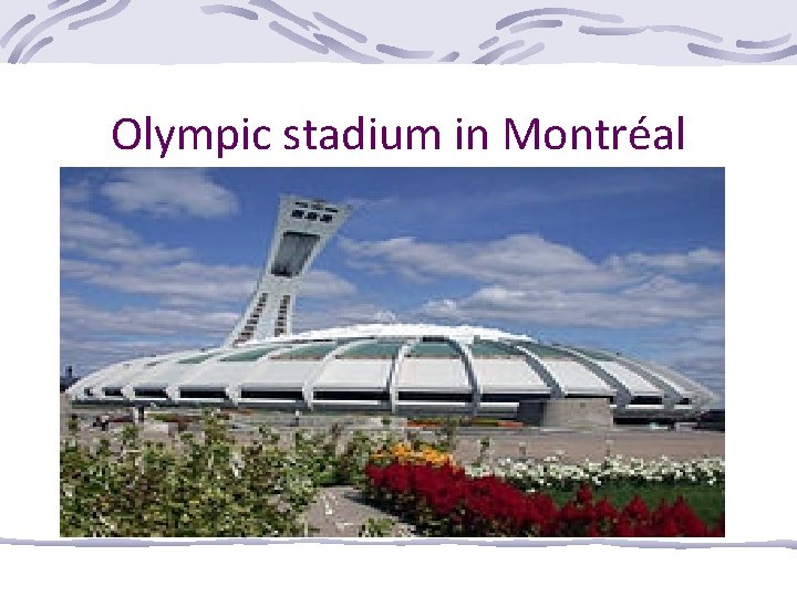 Olympic stadium in Montréal 
