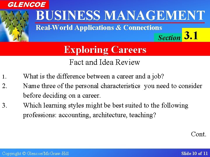 GLENCOE BUSINESS MANAGEMENT Real-World Applications & Connections Section 3. 1 Exploring Careers Fact and