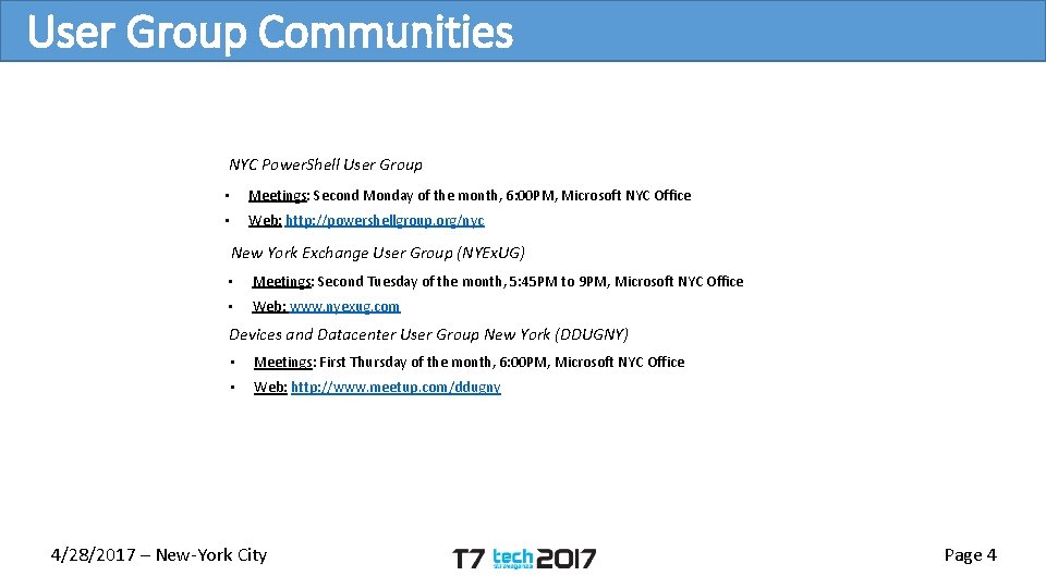 User Group Communities NYC Power. Shell User Group • Meetings: Second Monday of the