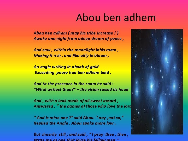 Abou ben adhem { may his tribe increase ! } Awoke one night from