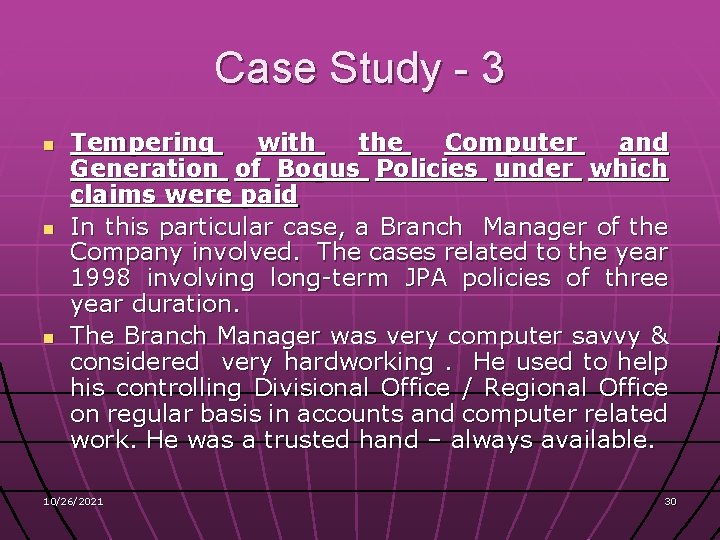 Case Study - 3 n n n Tempering with the Computer and Generation of