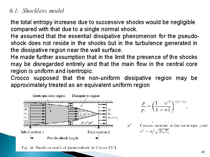 the total entropy increase due to successive shocks would be negligible compared with that