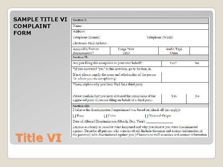 SAMPLE TITLE VI COMPLAINT FORM Title VI 