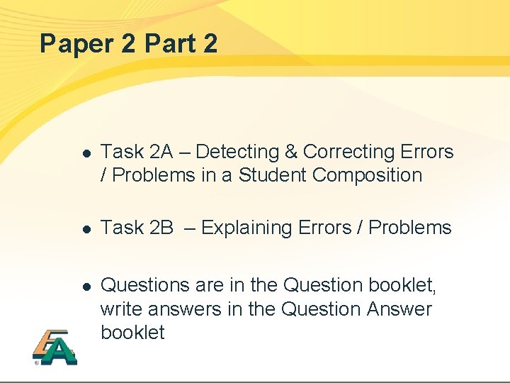 Paper 2 Part 2 l Task 2 A – Detecting & Correcting Errors /