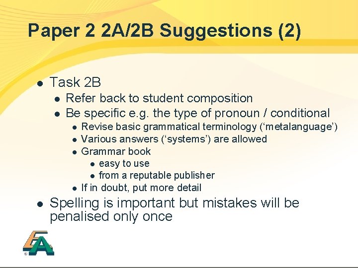 Paper 2 2 A/2 B Suggestions (2) l Task 2 B l l Refer