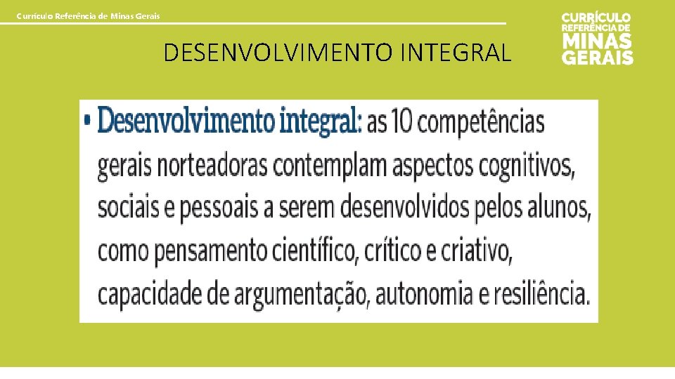 Currículo Referência de Minas Gerais DESENVOLVIMENTO INTEGRAL 