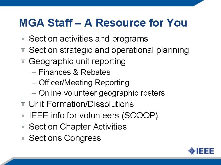 MGA Staff – A Resource for You Section activities and programs Section strategic and
