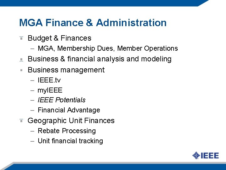 MGA Finance & Administration Budget & Finances – MGA, Membership Dues, Member Operations Business