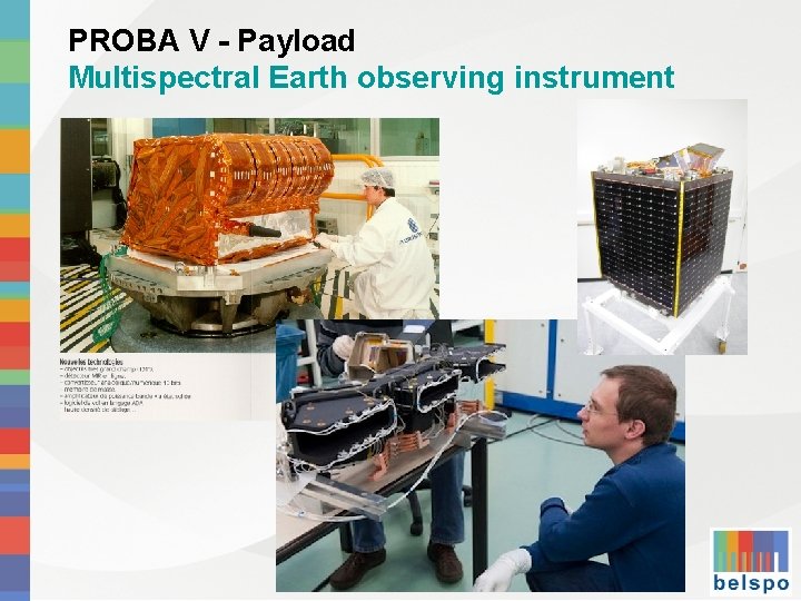 PROBA V - Payload Multispectral Earth observing instrument 