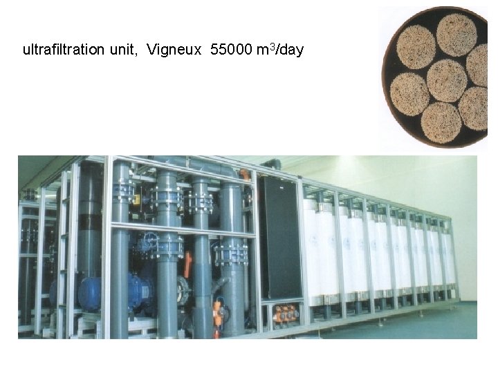 ultrafiltration unit, Vigneux 55000 m 3/day 