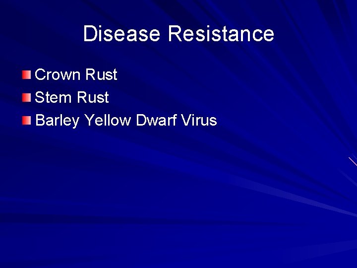 Disease Resistance Crown Rust Stem Rust Barley Yellow Dwarf Virus 