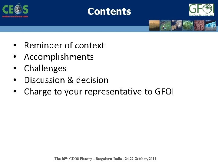 Contents • • • Reminder of context Accomplishments Challenges Discussion & decision Charge to