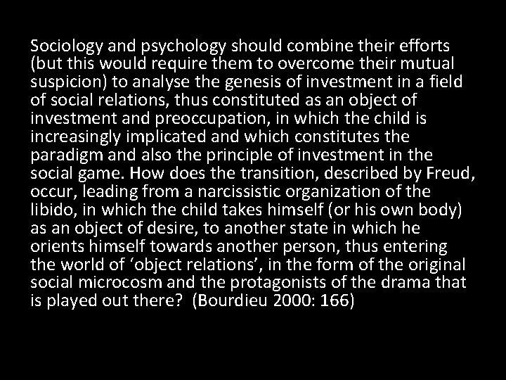 Sociology and psychology should combine their efforts (but this would require them to overcome
