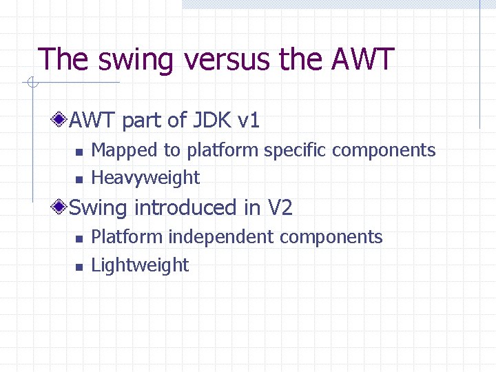 The swing versus the AWT part of JDK v 1 n n Mapped to