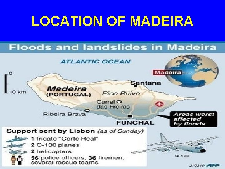 LOCATION OF MADEIRA 