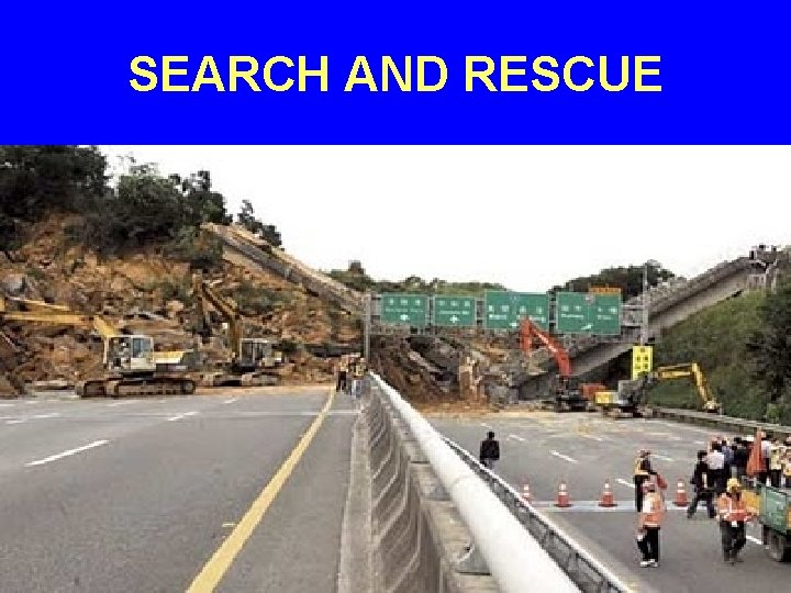 SEARCH AND RESCUE 