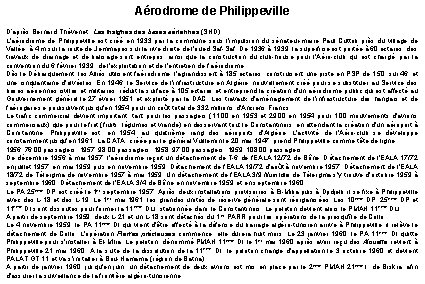 Aérodrome de Philippeville D’après Bernard Thévenet : Les insignes des bases aériennes (SHD) L'aérodrome